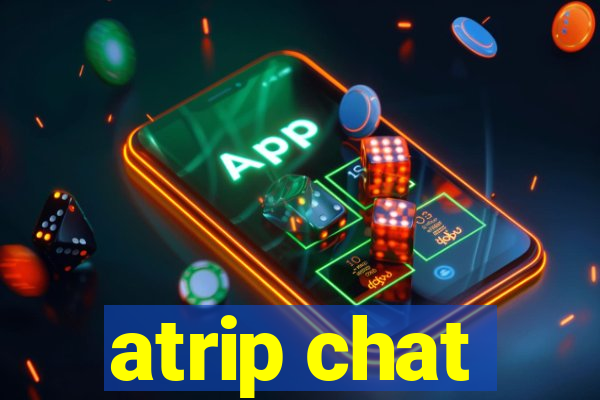 atrip chat